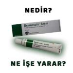 Dermovate merhem ne işe yarar?