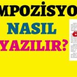 Kompozisyon nasıl yazılır