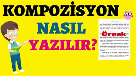 Kompozisyon nasıl yazılır