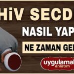 Sehiv secdesi nasıl yapılır